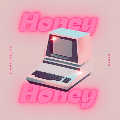 Honey (feat. Rayder) - Single