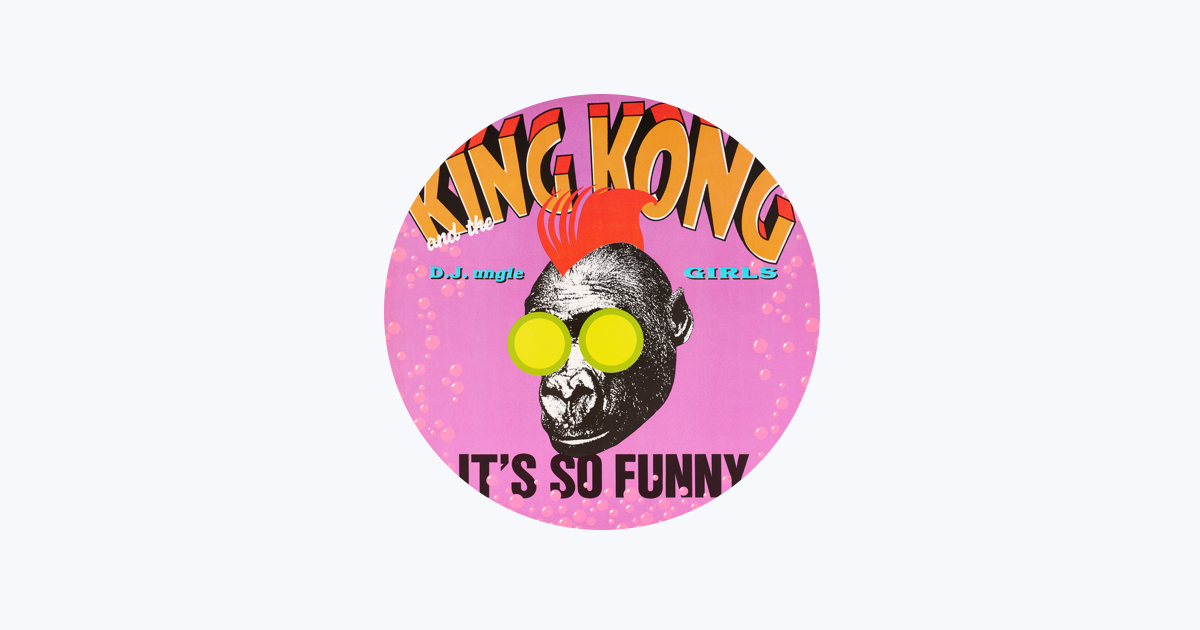 King Kong & D'Jungle Girls - Apple Music