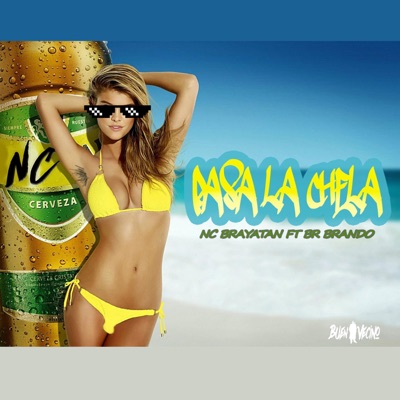 Pasa la chela (feat. Be Erre Brando) - Single