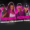 Terrorista Mizerave (feat. Mc Bea) - Single