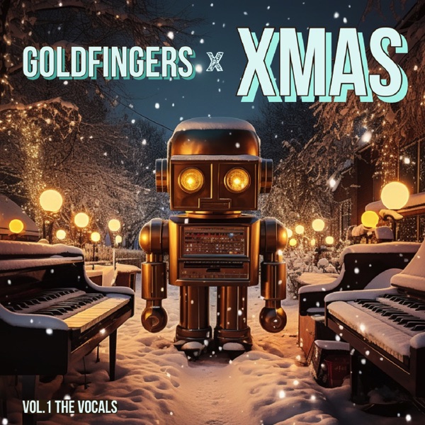 Goldfingers x XMAS (Vol. 1 - The Vocals) [feat. Craig J. Snider] - EP