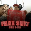 FAKE SHIT - Single