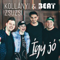 Így jó - Single - Kollányi Zsuzsi & The Beaters