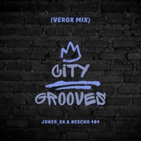 City Grooves (feat. Nescho 404) - Single - Joker_SA
