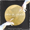 Dios De Gracia (Te Adoro) - Single