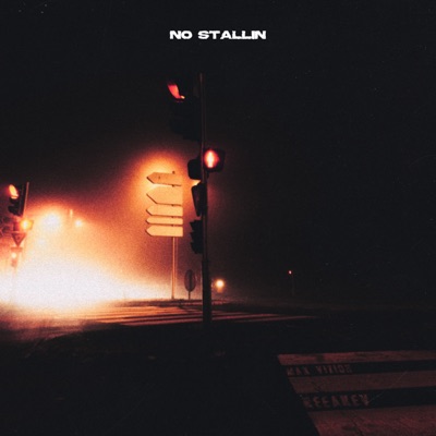 No Stallin (feat. Max Vizion) - Single
