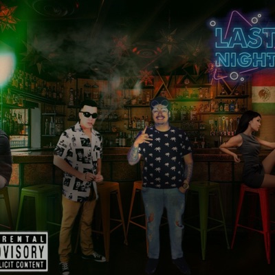 Last Night (feat. NFS G Rose) - Single