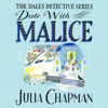 Date with Malice - Julia Chapman