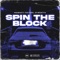 Spin the Block (feat. KTwenty2) - Mowgs lyrics