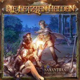 Samanthas dunkelste Stunde: Die Letzten Helden 15.5