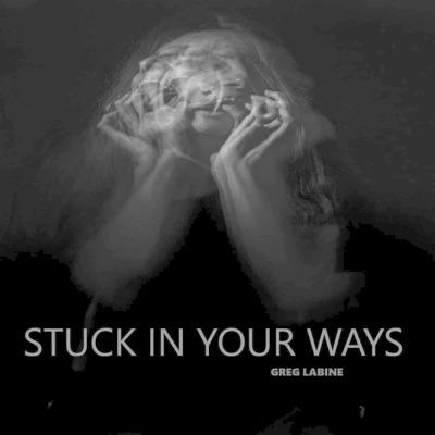 Stuck In Your Ways - Single