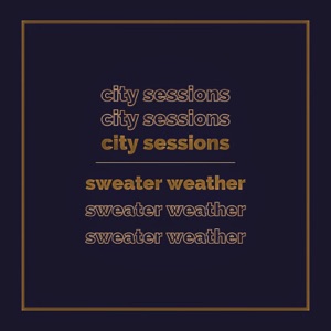 Sweater Weather - Single