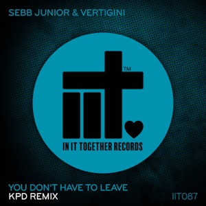 You Don't Have to Leave - Single