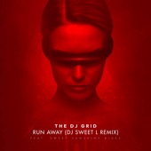 Run Away (feat. Sweet Sunshine Blues) [DJ Sweet L Remix] artwork