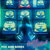 Fox and Bones - Digital Wasteland