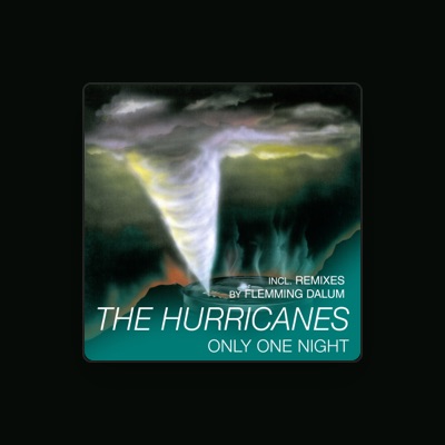 收听 The Hurricanes、观看音乐视频、阅读小传、查看巡演日期等 ！