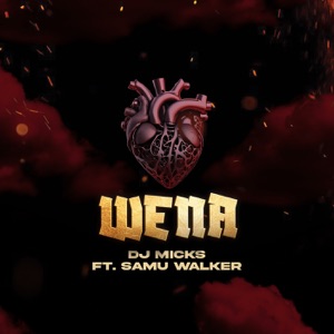 Wena (feat. Samu Walker)