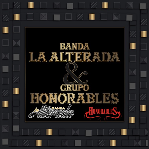 Banda La Alterada y Grupo Honorables - EP