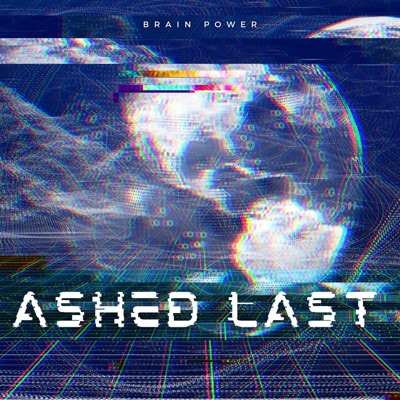 Ashed Last - I Feel So Good