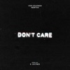 Don't Care - Single (feat. Newtha) - Single