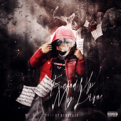 Fucked Up My Life - Single