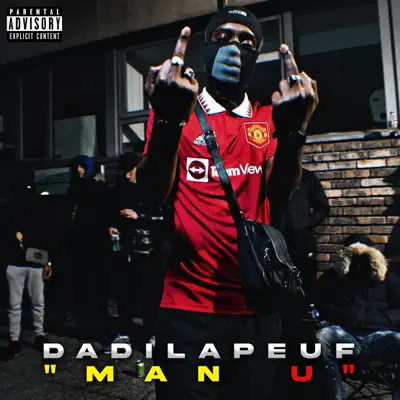 Ascolta 'MAN U - Single' di Dadilapeuf