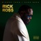 Can't Be Broke (feat. Yungeen Ace & Major Nine) - Rick Ross lyrics