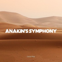 Anakin's Symphony - Lucas King