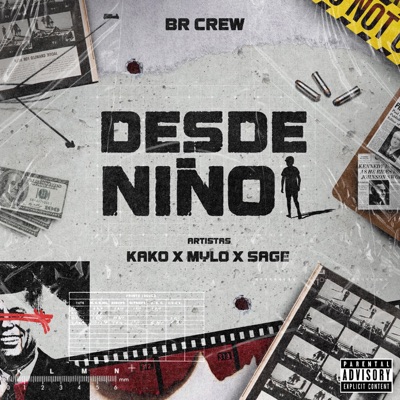 DESDE NIÑO (feat. Mylo BR, Kako BR & Sage BR) [Kako Beatz Remix] - Single