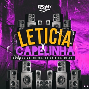 Leticia X Capelinha (feat. mc laio)