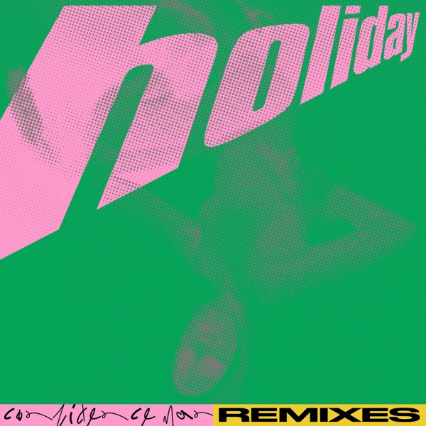 Holiday (Remixes) - EP