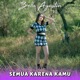 Semua Karena Kamu