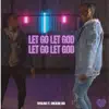 Let Go Let God
