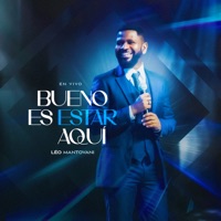 Bueno Es Estar Aquí (En Vivo) - Single - Leo Mantovani