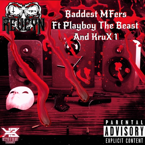 Baddest MFer • Lokeveli Slaughter Mix (feat. KruX 1 & Playboy the Beast)