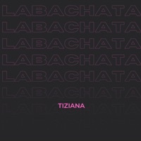 LA BACHATA - Single - TIZIANA