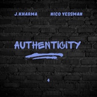 Authenticity (feat. Nico Yessman) - Single - J.Kharma
