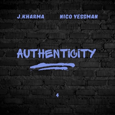 Authenticity (feat. Nico Yessman) - Single
