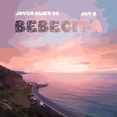 Bebecita (feat. Jay B) - Single