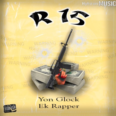 R-15 (feat. EK Rapper) - Single
