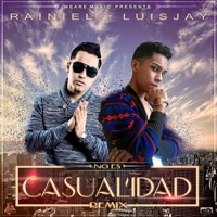No Es Casualida (feat. Luis Jay) - Single - Rainiel 