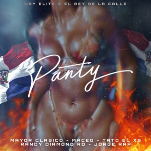 PANTY (feat. Randy Diamond RD, Jay Elite, Jorge Rap & El Rey De La Calle)