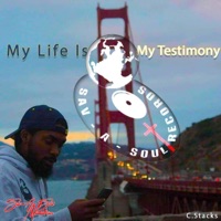 My Life Is My Testimony - Sav-A-Soul Chuck 