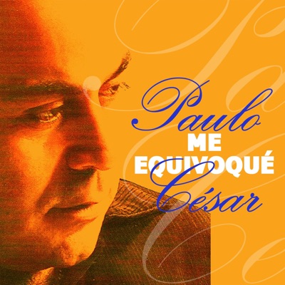 Me Equivoqué (Remasterizado 2022) [Remasterizado 2022] - Single