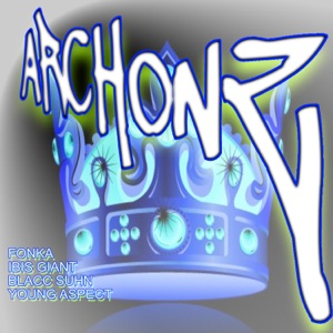 Archonz (feat. Fonka Beats, Ibis Giant & Young Aspect)