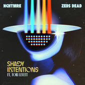 Shady Intentions - NGHTMRE, Zeds Dead & Tori Levett