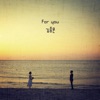 For You - Single