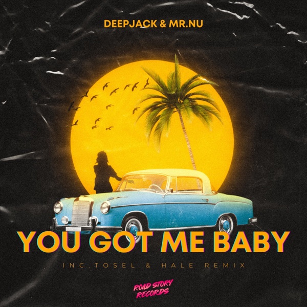 You Got Me Baby - Single