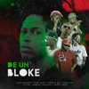 De Un Bloke (feat. luigi Rap, Babaco Peluche, Yutta & Micky Haze) - Single