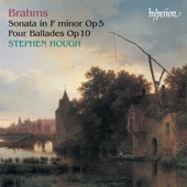 Brahms: Piano Sonata No. 3 in F Minor, Op. 5; 4 Ballades, Op. 10 artwork